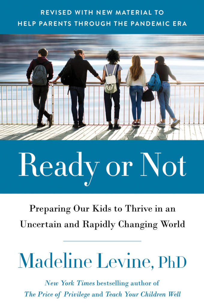 'Ready or Not': Parenting in the Modern Age by Dr. Madeline Levine
