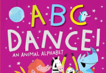 Celebrate the Arts: 10 Tales of Artistry ABC Dance!: An Animal Alphabet